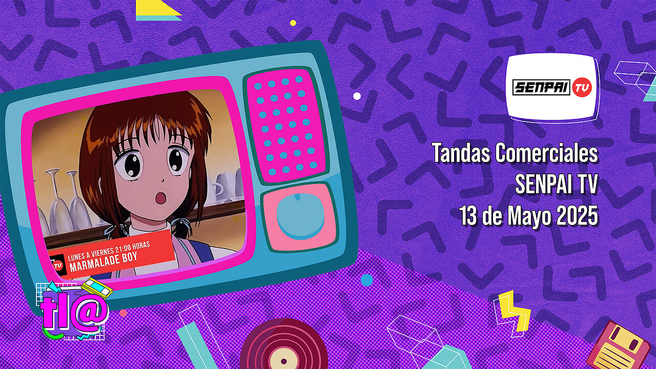 Tandas Comerciales Senpai TV (13 de Mayo 2025)