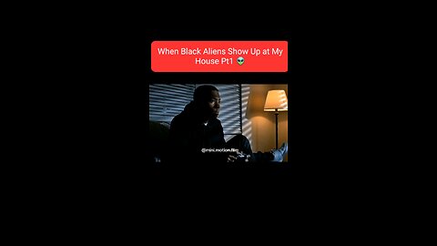 when Black Aliens Show Up At My House Pt1 👽