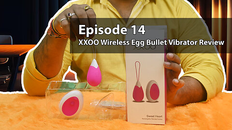 XXOO Wireless Egg Bullet Vibrator Review 💗| Sextoy Hub | Episode 14