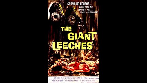 Attack of the Giant Leeches - 1959