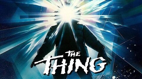 "Arrival of the Thing"