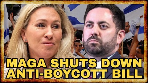 CHILLING Anti-Boycott Bill NIXED After BACKLASH From MAGA Base