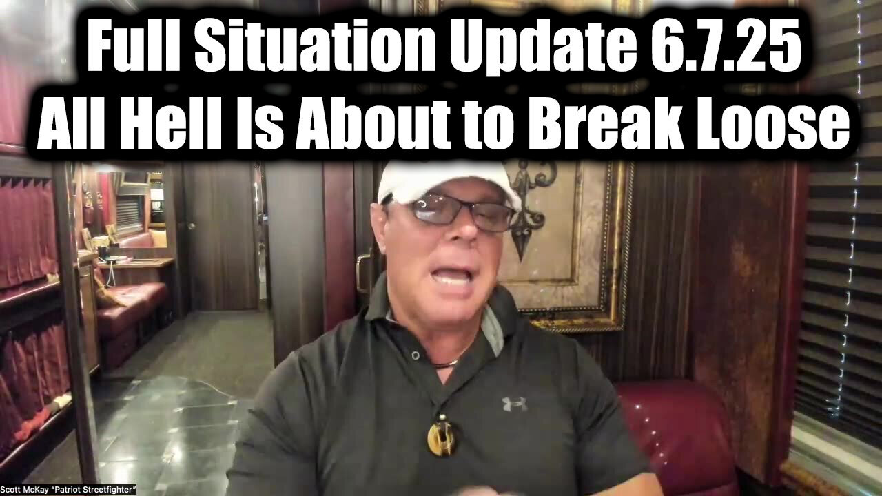 Scott McKay Full Situation Update 6.7.25 - Trump's Revenge Begins, All Hell Is About to Break Loose