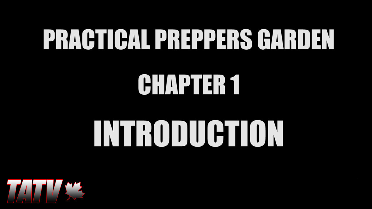 Practical Preppers Garden Chapter 1 - Introduction