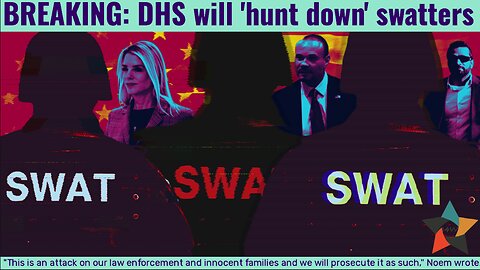 DHS Will "HUNT DOWN" Swatters Targeting Poltical Commentators\Streamers As Swattings Are Rising.