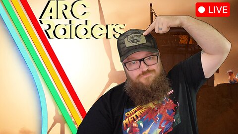 🔴LIVE- ARC RAIDERS 🟦🟩🟨🟥