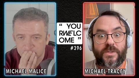 "YOUR WELCOME" with Michael Malice #396: Michael Tracey