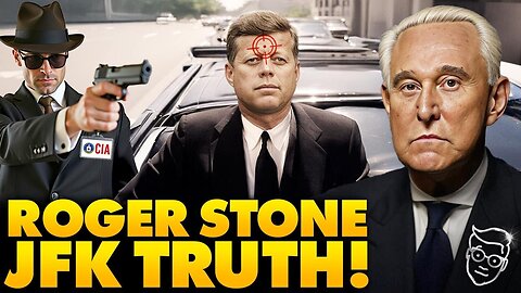 Roger Stone REVEALS Nixon Said JFK Report Was BIGGEST Hoax EVER, Knew who REALLY Killed Him!!