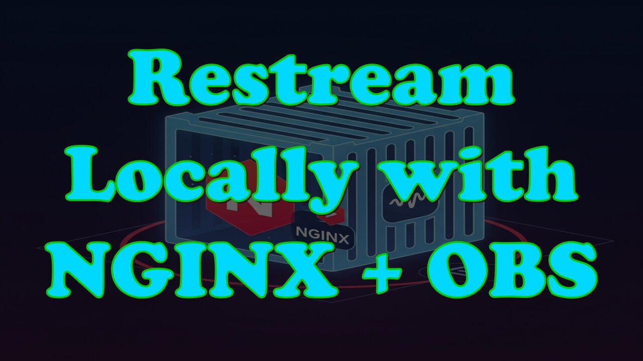Stream to Multiple Platforms Locally Using NGINX RTMP & OBS | Beginner’s Guide