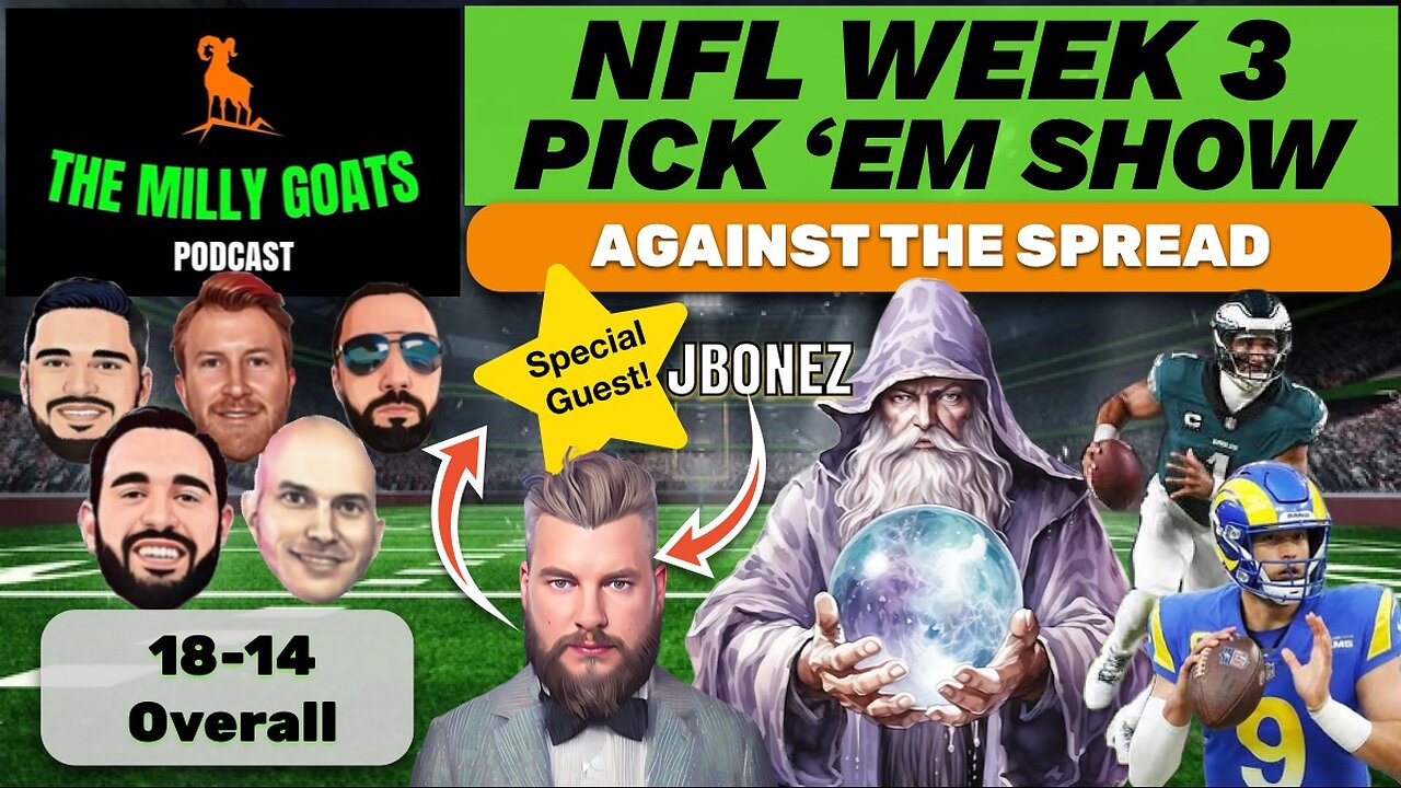 NFL Week 3 Pick 'em Contest Conquest Show, with Special Guest - JBonez