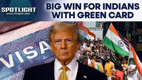 US: Trump Blocked From Revoking Decades-Old Green Cards; Relief For Indians | Spotlight | N18G