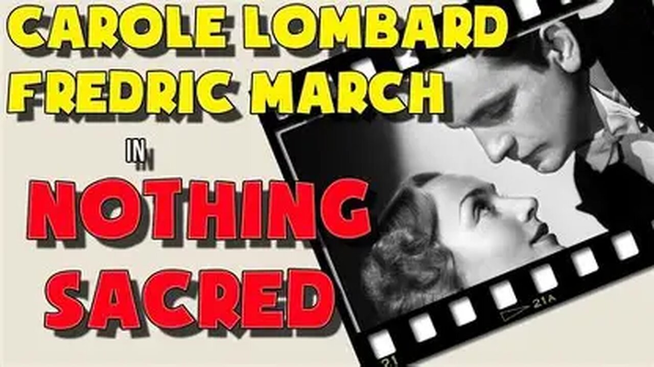 Nothing Sacred (Comedy, 1937)