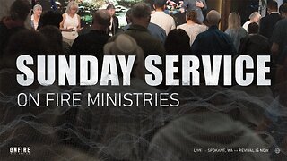 Sunday June 29th | LIVE Service | On Fire Ministries