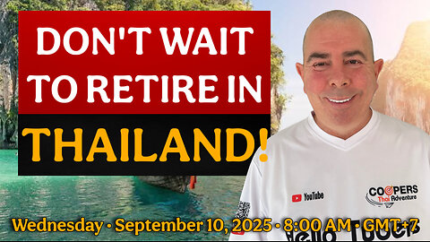 Future Uncertain: Why Thailand May Be Your Best Move Now | Thailand Retirement