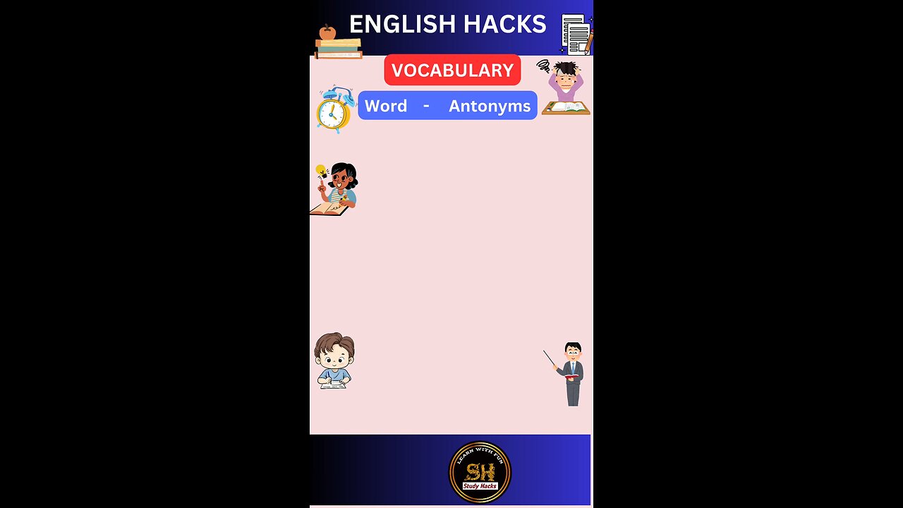 Most important daily use vocabulary with Antonyms 25 #studyhacks123 #vocabulary #english #shorts