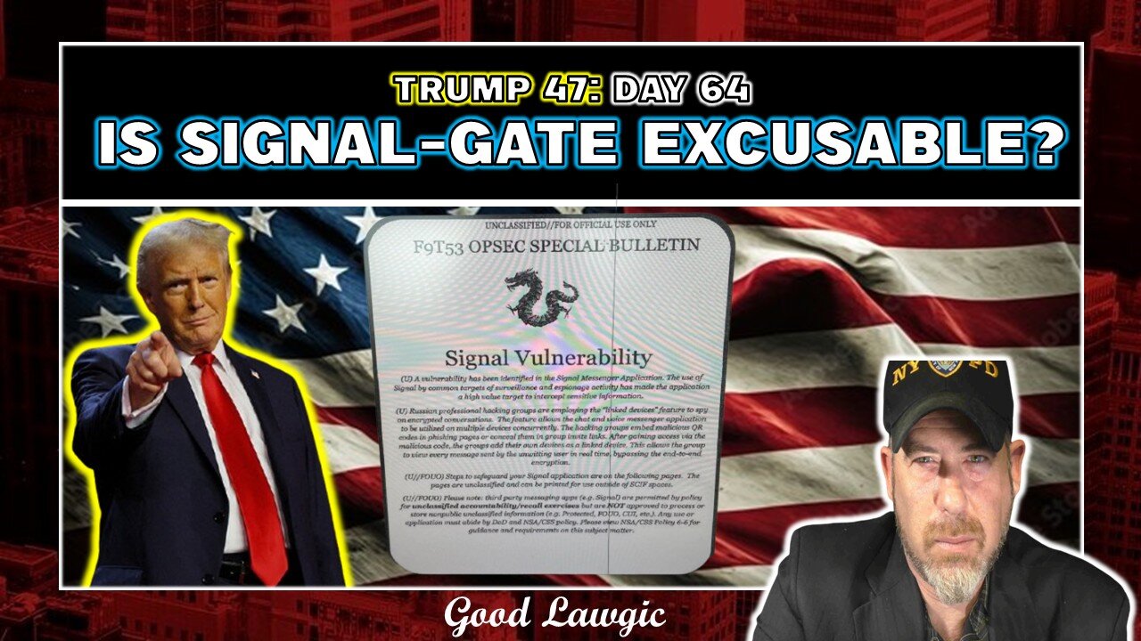 The Following Program: MORE SignalGate Theories, Explanations, Infighting and Reflections on Trump