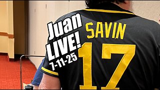 Juan O'Savin LIVE! B2T Show, Jul 11, 2025