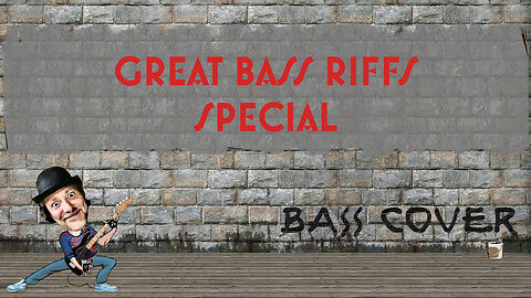 Great Bass Riffs Special - Choose the one you prefer!