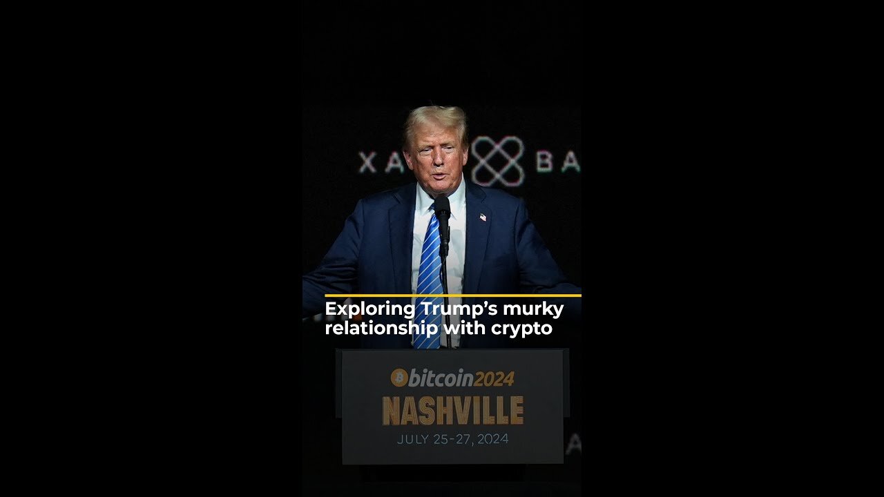 Exploring Trump_s murky relationship with crypto _ Al Jazeera Newsfeed