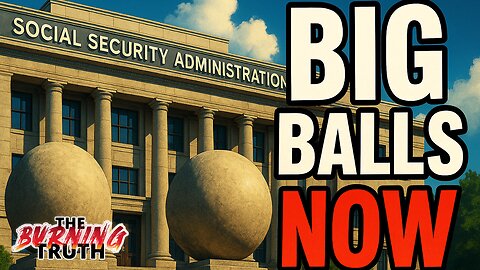 Social Security Administration Has Some Big Balls Now | June 27