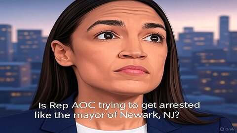 Is Rep AOC trying to get arrested like the mayor of Newark, NJ? - AC Daily Show (Ep. 467)