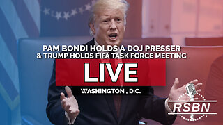 LIVE: Pam Bondi Holds a DOJ Presser, Trump Holds FIFA Task Force Meeting, and More - 5/6/25