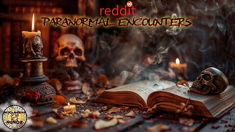 reddit's PARANORMAL ENCOUNTERS Paranormal Advice. Reaction