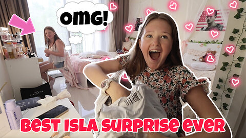 THE BEST ISLA SURPRISE EVER! (HER REACTION WAS EVERYTHING!)