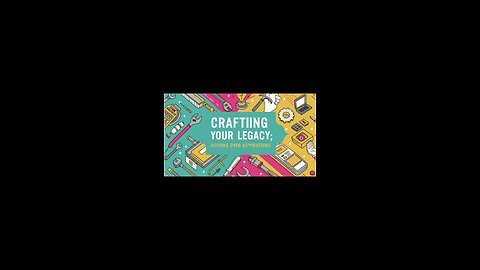 Crafting Your Legacy: Actions Over Aspirations