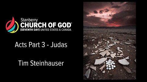 Acts Part 3 - Judas