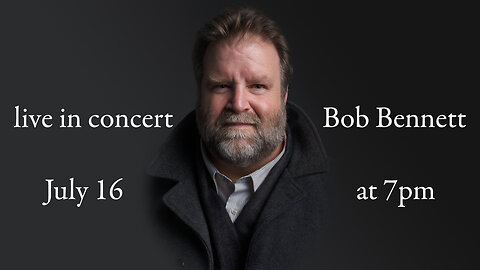 Live! The Ark Montebello - 071625 Wednesday Evening Service & Bob Bennett in Concert