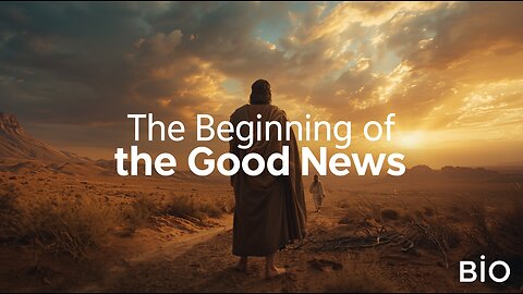Mark 1 Explained | Beginning of the Good News | 1/9/26
