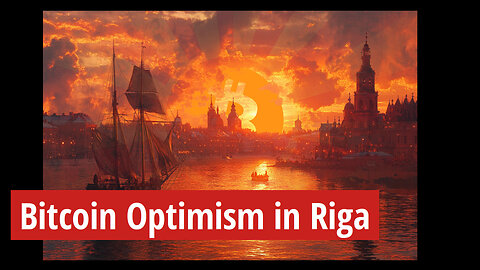 Bitcoin Optimism in Riga