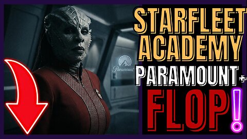 STARFLEET ACADEMY S'EFFONDRE - BATTU PAR LES REDIFFUSIONS SUR PARAMOUNT+