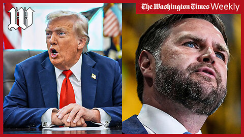 Washington Times Weekly: Sending Vance to the swing states
