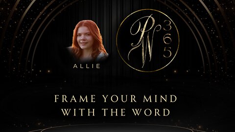 Frame Your Mind With The Word