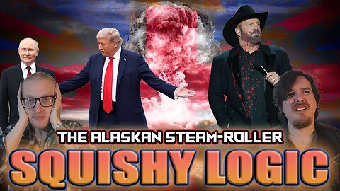 The Alaskan Steam-Roller & other Awkward Positions | Squishy Logic