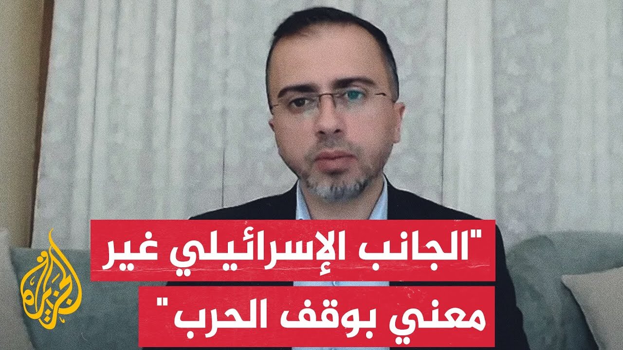 بلال الشوبكي_ القيادة السياسية الإسرائيلية في المعارضة والحكومة لا يستطيعون معارضة هذه الحرب