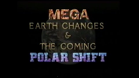 "Understanding Stewart Best's Mega Earth Changes: The Impending Polar Shift, Part 1"