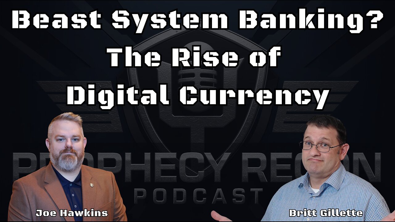 Beast System Banking? The Rise of Digital Currency