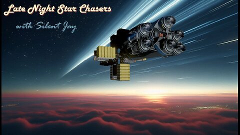 Late Night Star Chasers - Episode Eleven