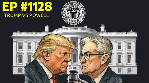 #1128 TRUMP VS POWELL LIVE FROM THE CALIFORNIA REPUBLIC 06.03.25