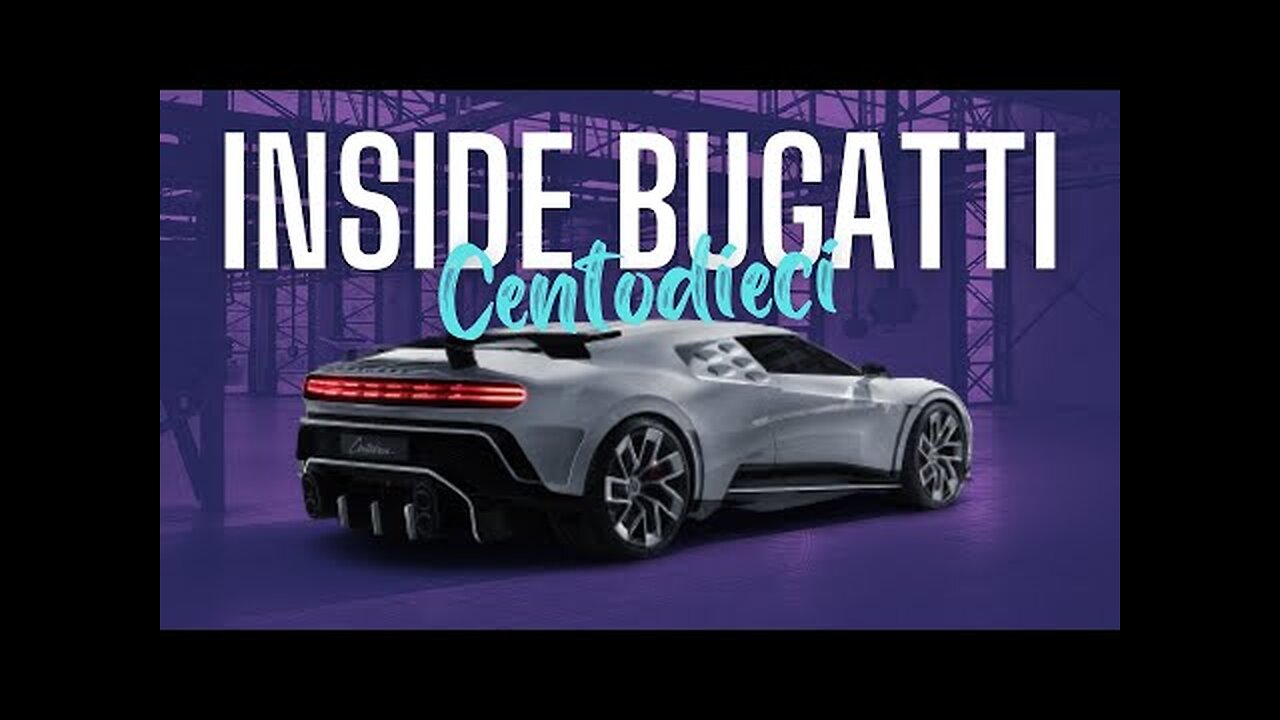 Inside the Bugatti Centodieci $9 Million Special Edition Bugatti Supercar