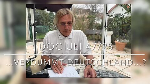 🩺🔝BEST-DOC-Uli TV 47/25…VERDUMMT DEUTSCHLAND ?… vom 28.11.25