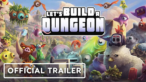 Let's Build a Dungeon - Official Gameplay Overview Trailer _ The MIX Fall S
