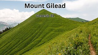 Mount Gilead - Pastor Jeremy Stout