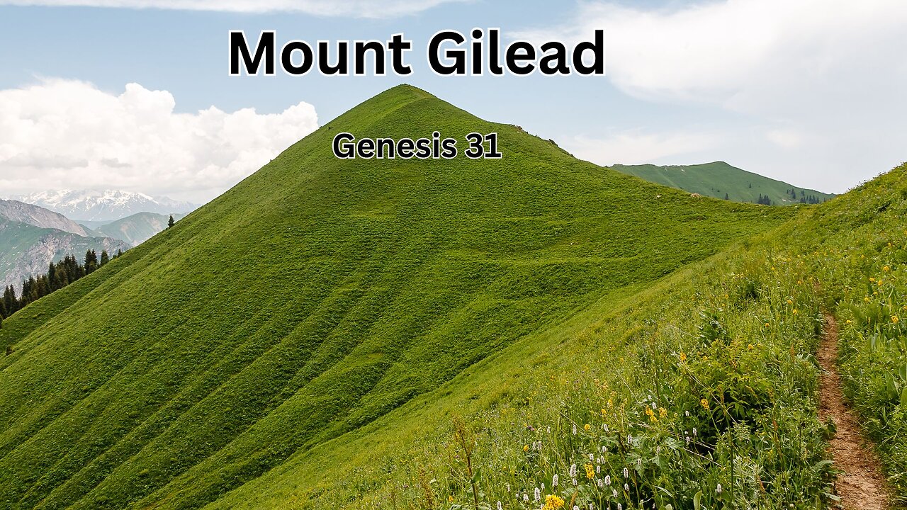 Mount Gilead - Pastor Jeremy Stout