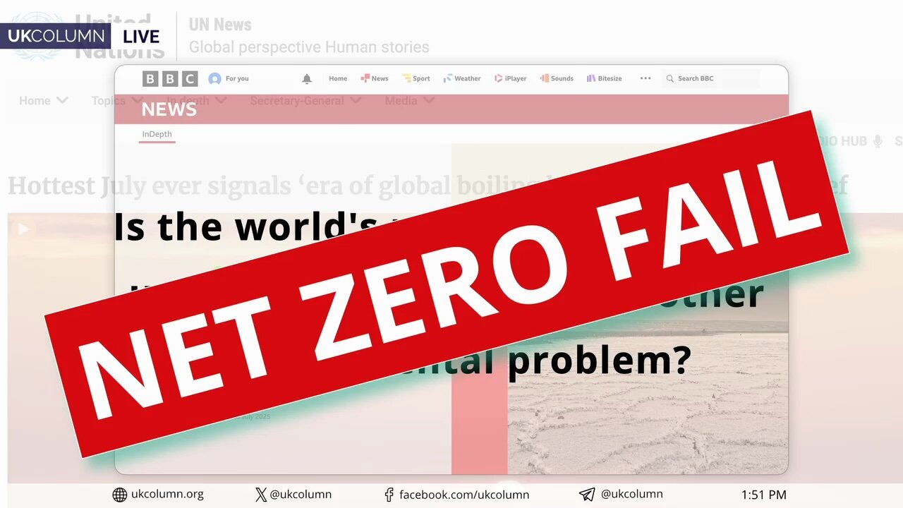 It’s Not About the Climate — It’s About Control, Compliance and Cash | UK Column News