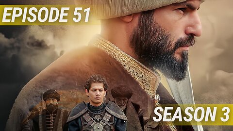 Sultan Mehmed Fatih Season 3 Episode 51 Review