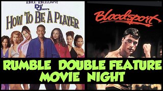 DOUBLE FEATURE MOVIES LIVE: How to be a Player & Bloodsport